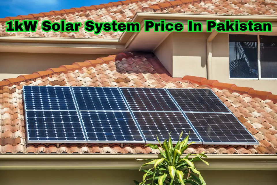 1kW Solar System Cost in Pakistan| The Xperts Pakistan