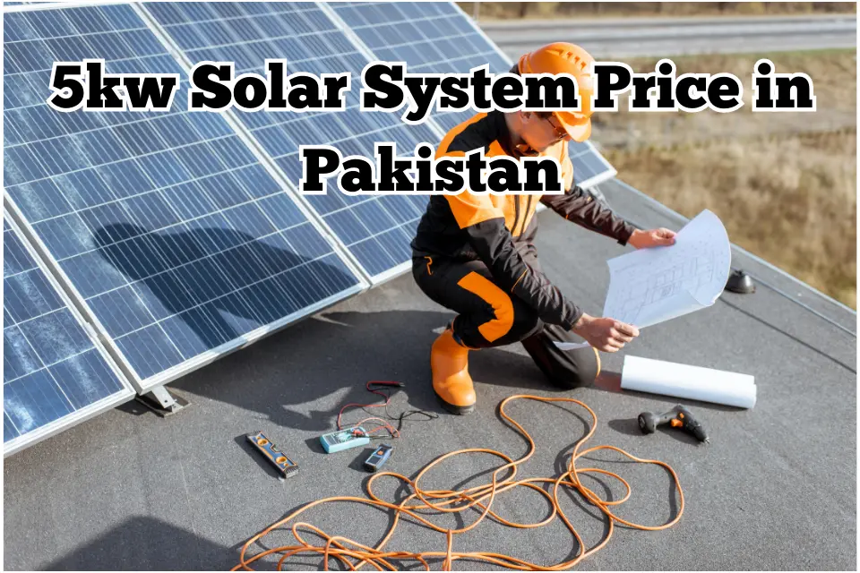 5KW Solar System Price in Pakistan April 2024