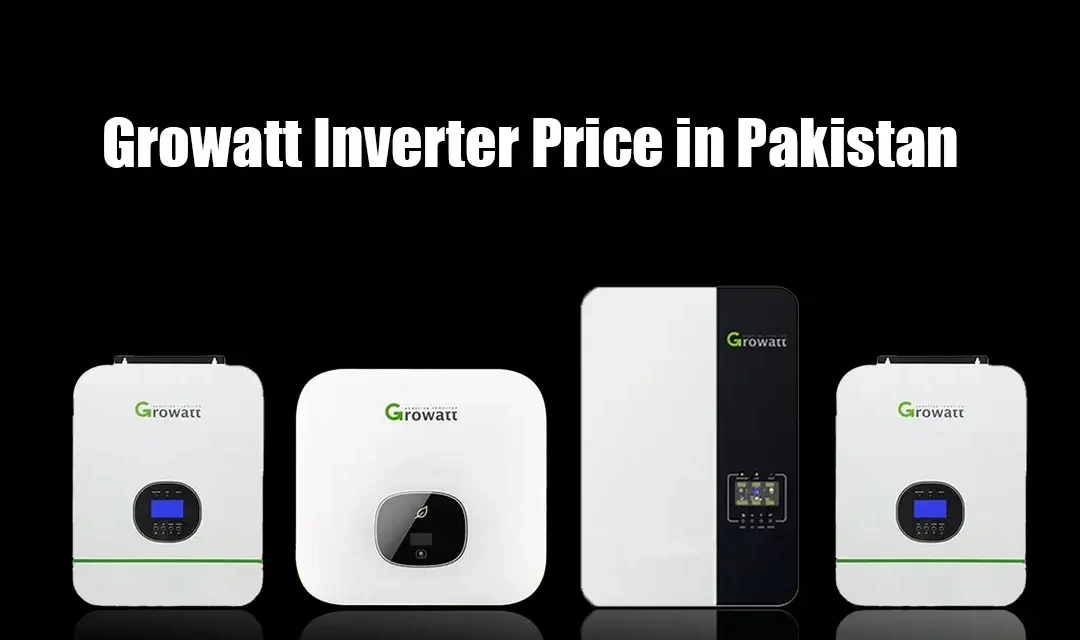 Growatt Inverter Price in Pakistan| The Xperts Pakistan