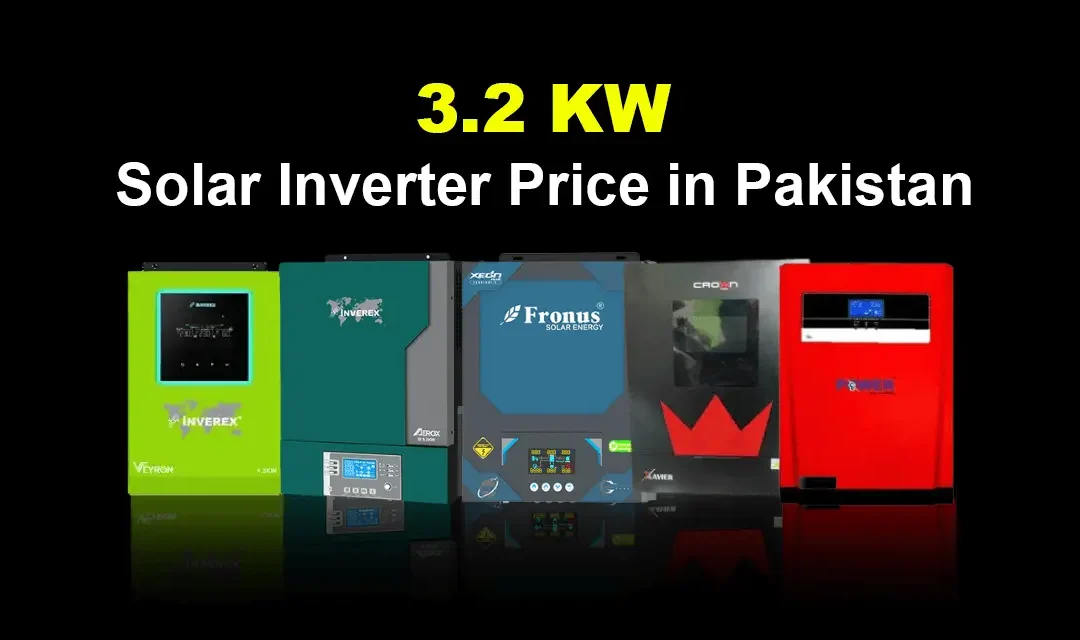 3.2 KW Solar Inverters Prices in Pakistan updated on October.| The Xperts Pakistan
